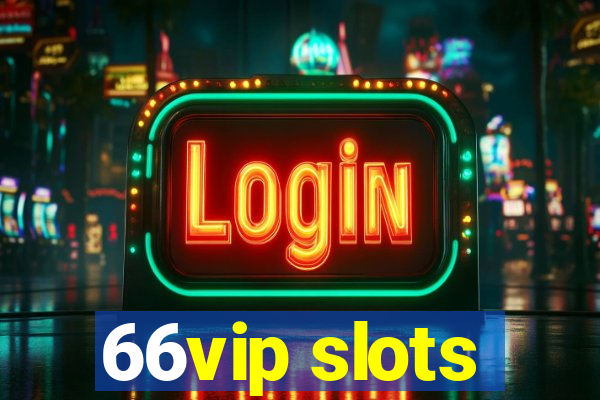 66vip slots